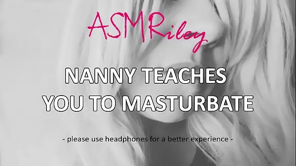 새로운 EroticAudio - ASMR Nanny Teaches You To Masturbate Roleplay 에너지 튜브